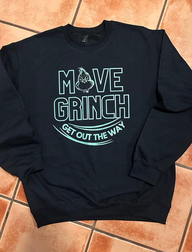 *Pre-Order* Move Grinch Get Out The Way Sweatshirt