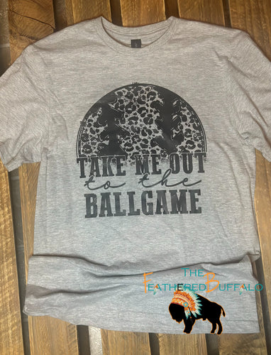 Take Me Out To The Ball Game Tee