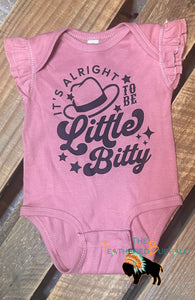 It’s Alright To Be Little Bitty Onesie